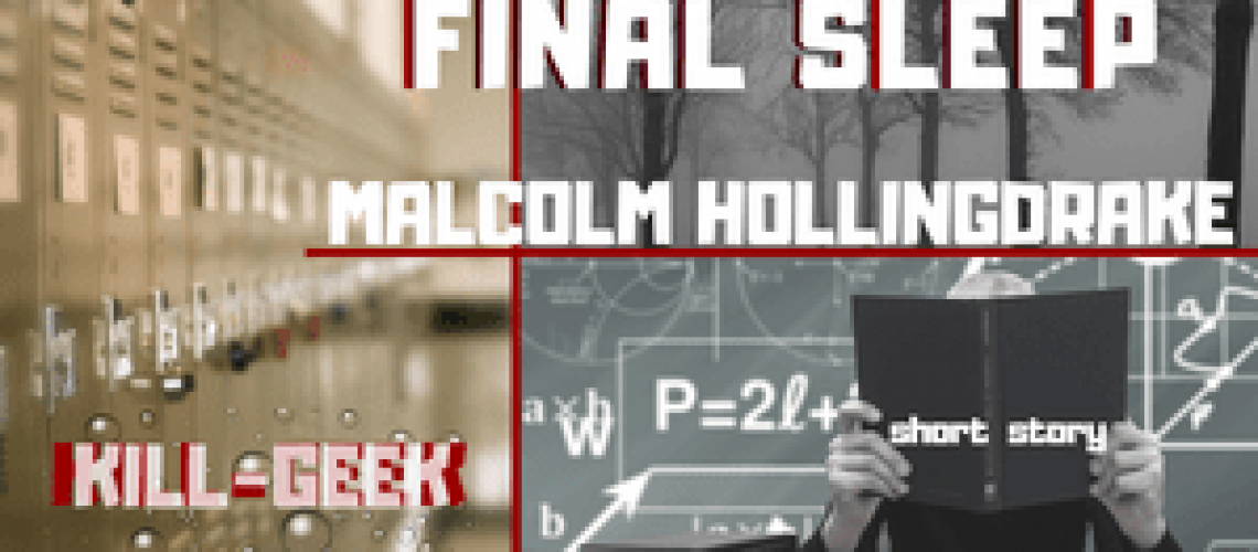 Final-Sleep-Malcolm-Hollingdrake-Short-Story-Image